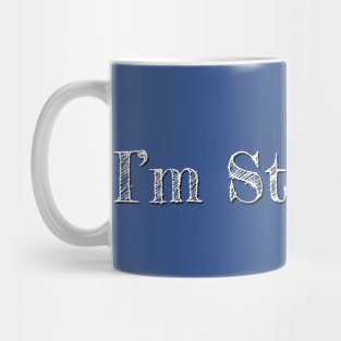 I'm Stumped 2 Mug